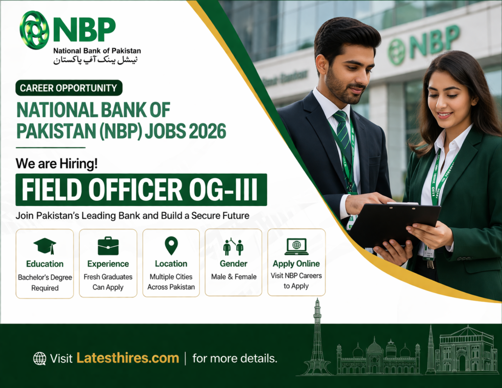 National Bank of Pakistan (NBP) Jobs 2026 – Field Officer OG-III | Online Apply | Latest NBP Jobs Advertisement