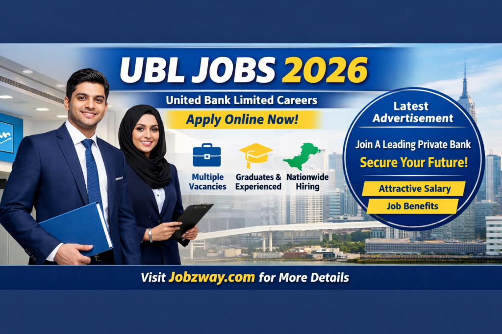 UBL Jobs 2026 – United Bank Limited Online Apply