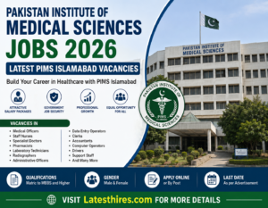 PIMS Medical jobs | Pakistan Institute of Medical Sciences Jobs 2026 – Latest PIMS Islamabad Career Opportunities PIMS Medical jobs | Pakistan Institute of Medical Sciences Jobs 2026 – Latest PIMS Islamabad Career Opportunities